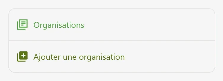 Menu latéral des organisations, avec l'entrée « Ajouter une organisation »
